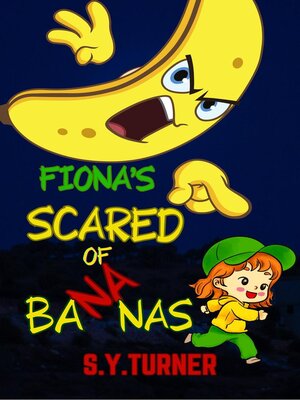 cover image of Fiona Is Scared of Bananas